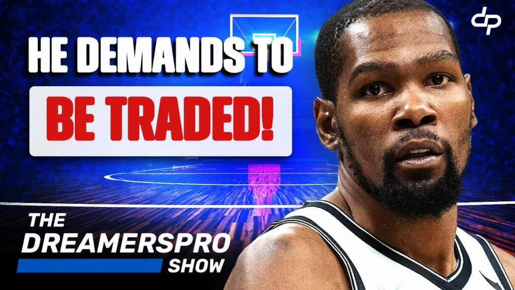 Kevin Durant demands to be traded - Dreamerspro