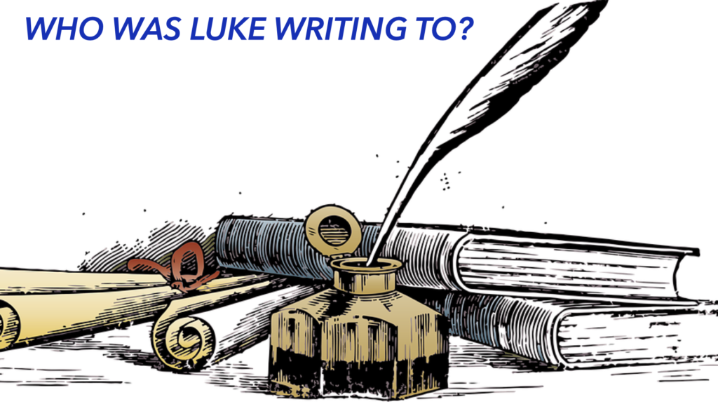 who was luke writing to?