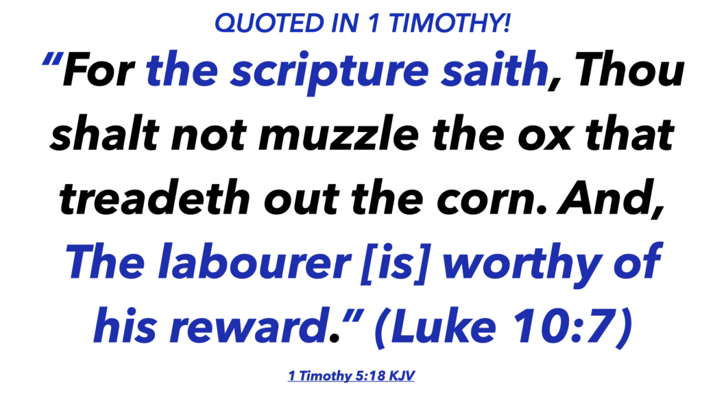 Paul Quotes Luke's gospel in 1 Timothy