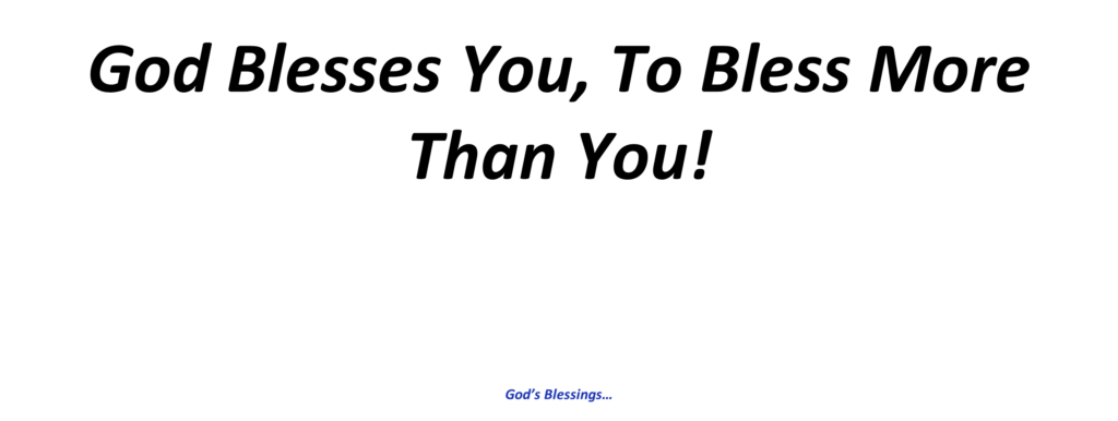 you are blessed to be a blessing