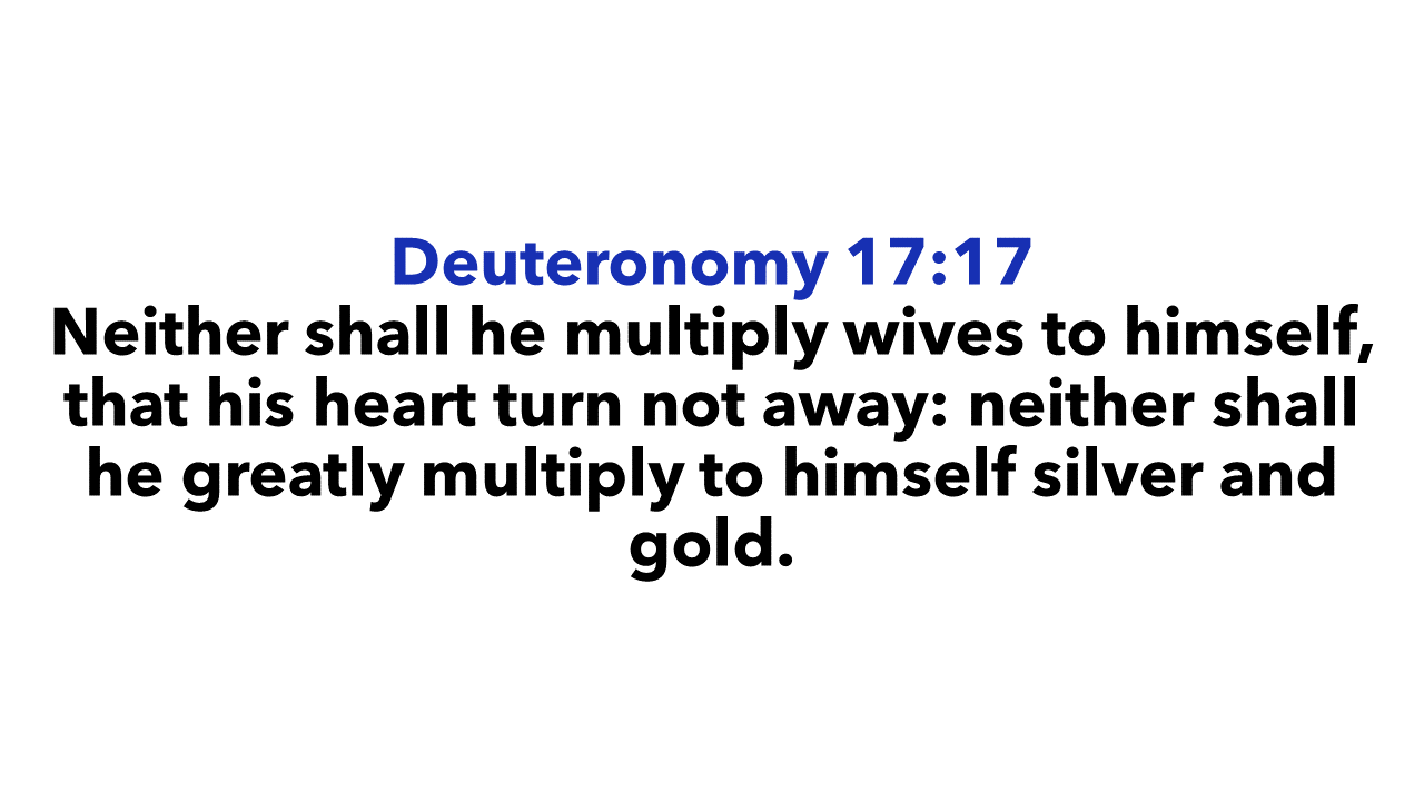 Deuteronomy 17:17
