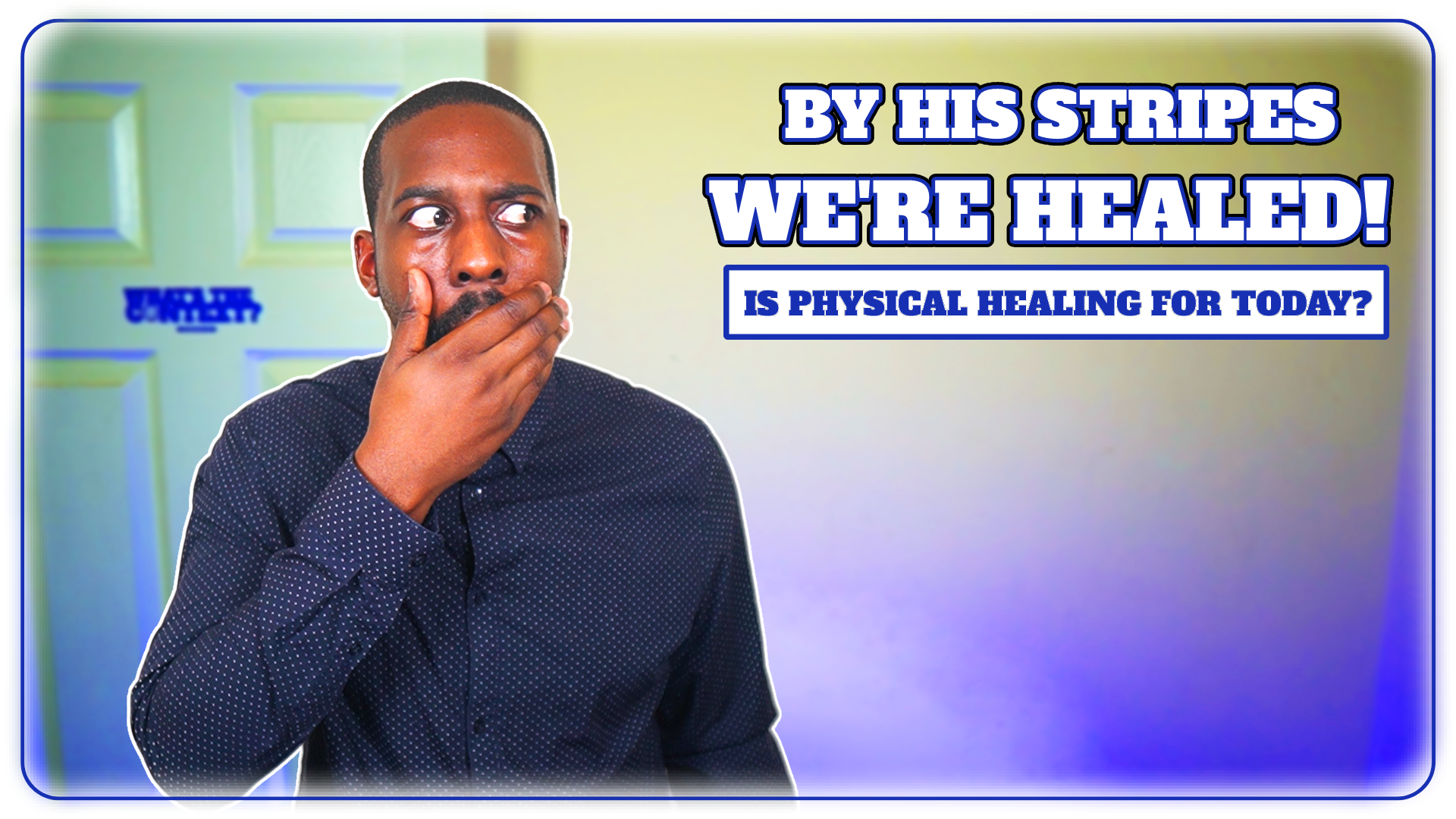 By His Stripes We Are Healed! Is Divine Healing Part Of The Atonement?