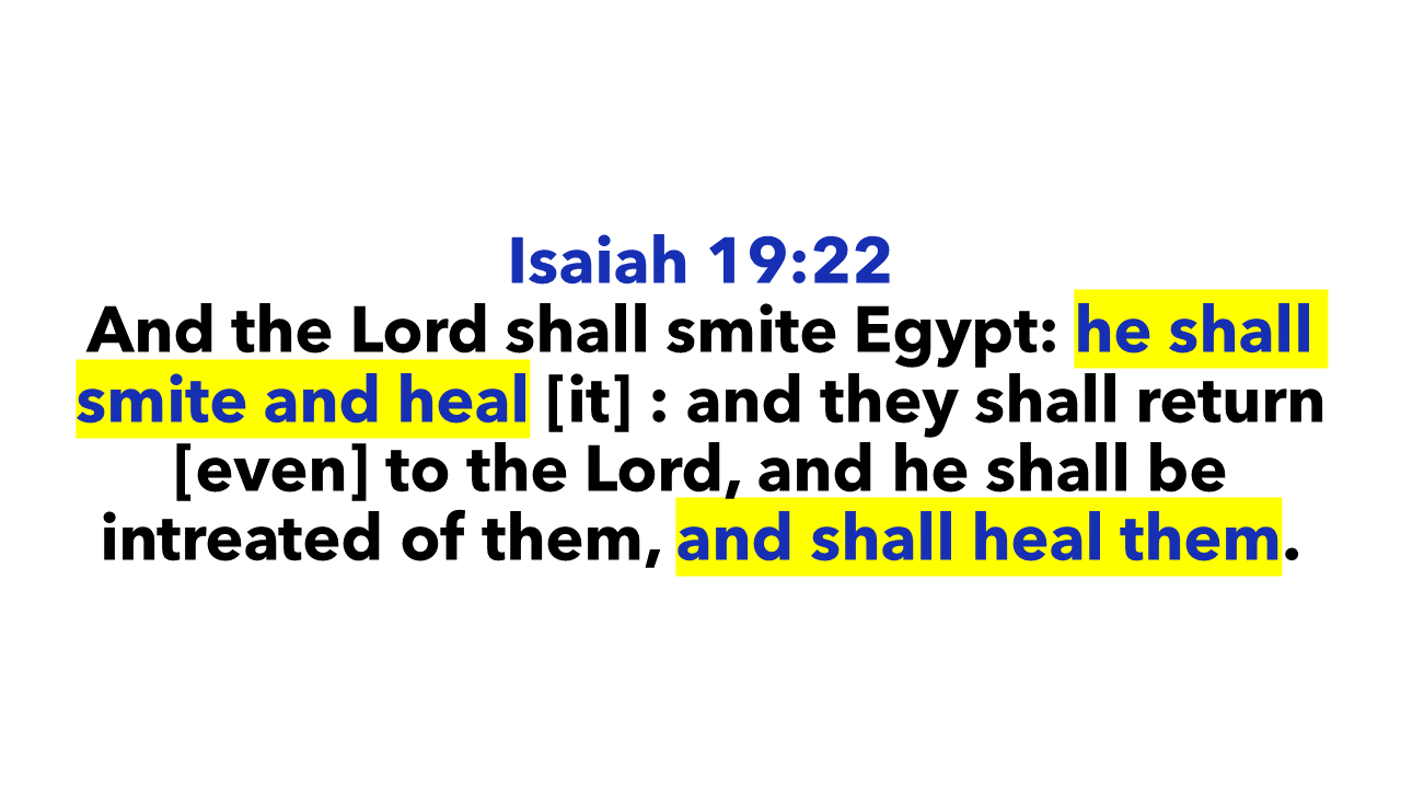 Example #2 Of "Healing" In Isaiah (19:22)