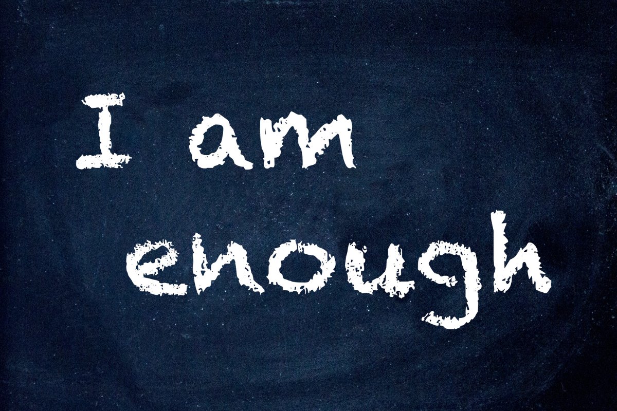 An image with the words 'I am enough'.