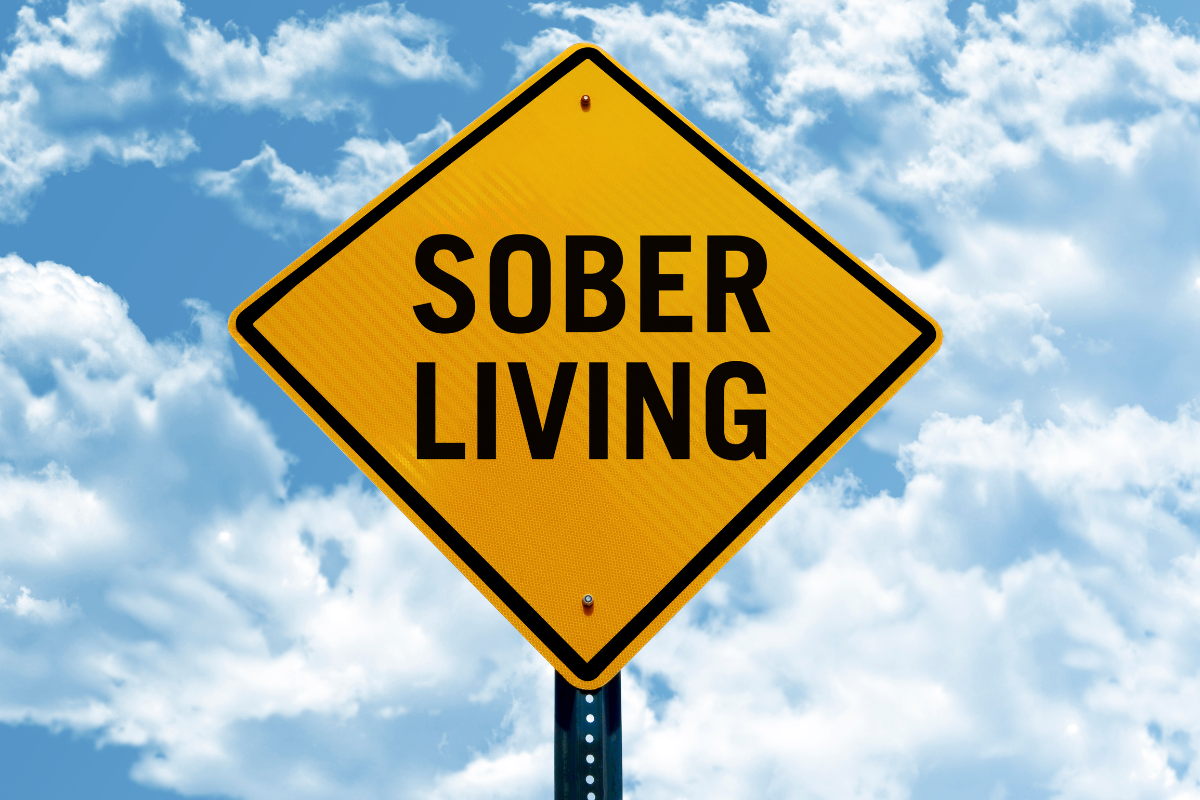 A road sign with the words 'Sober Living'.